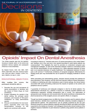 Opioids Impact On Dental Anesthesia April 2023